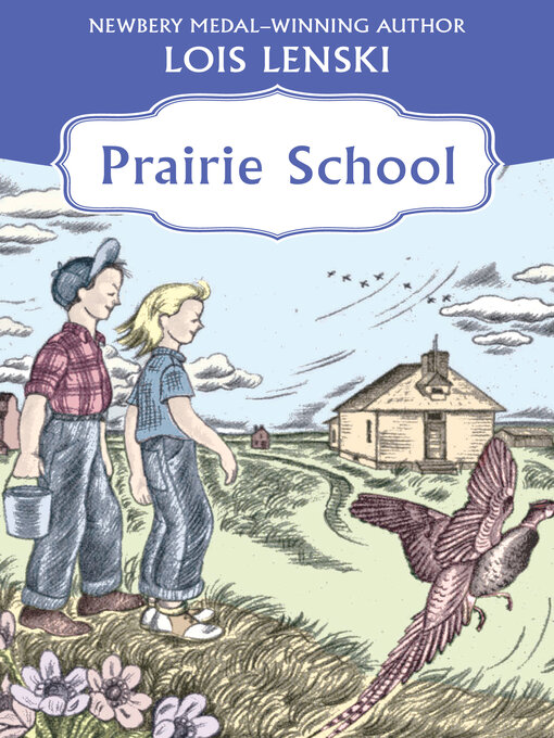 Title details for Prairie School by Lois Lenski - Available